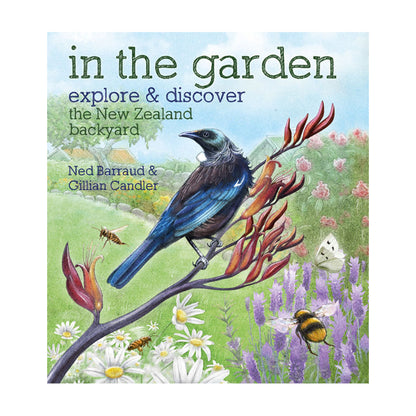 Book cover of 'In The Garden' featuring a watercolor illustration of a tui on a branch with a garden and more birds in the background.