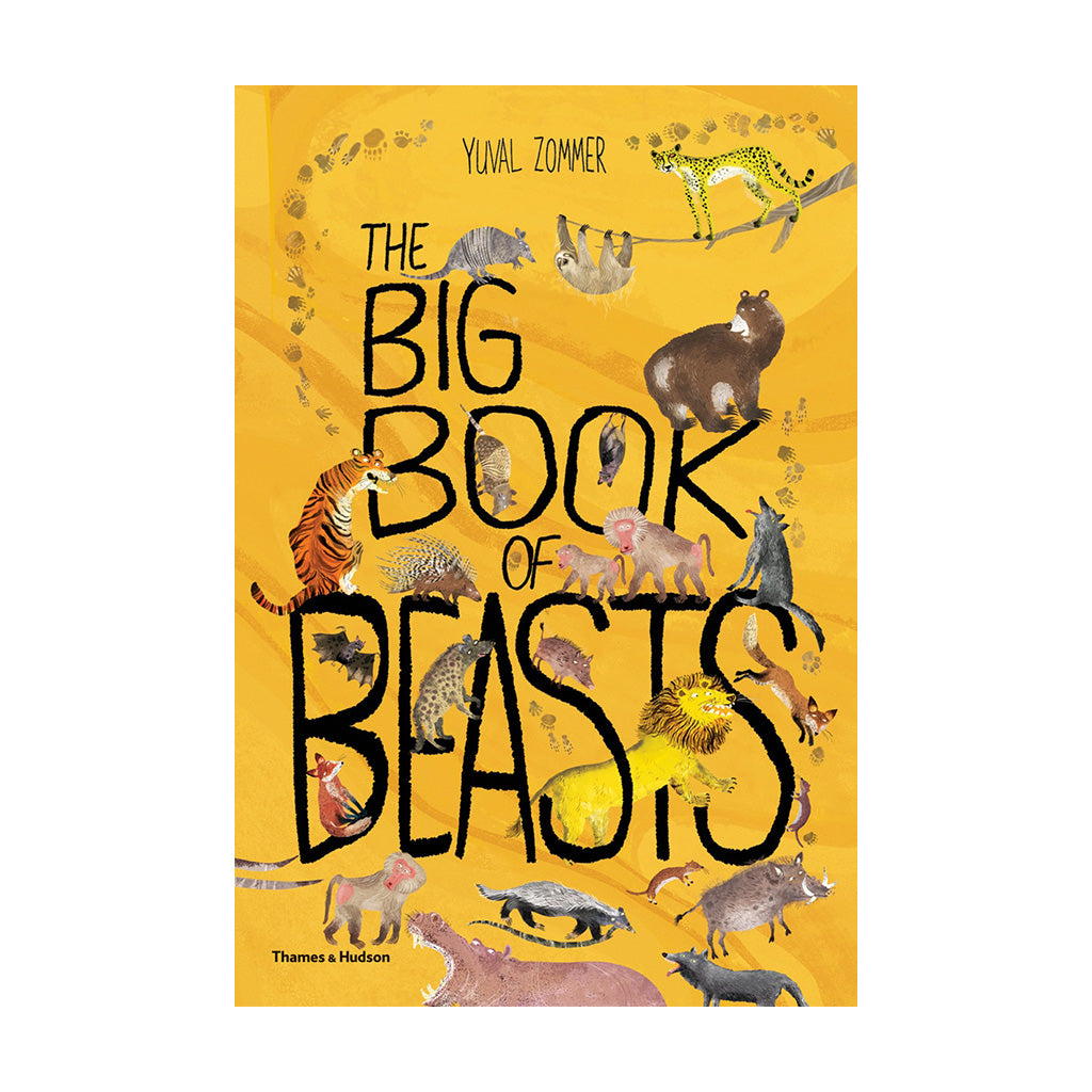 The cover of 'The Big Book of Beasts" which is yellow and features illustrations of animals, including bears, wolves, tigers, lions, a hippo and more.