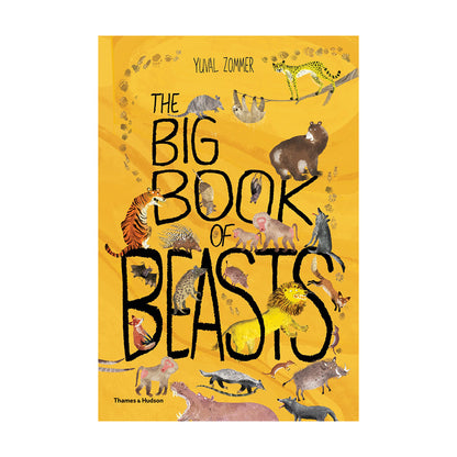 The cover of 'The Big Book of Beasts" which is yellow and features illustrations of animals, including bears, wolves, tigers, lions, a hippo and more.